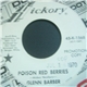 Glenn Barber - Poison Red Berries / Abilene